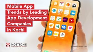 mobile-app-development-company-in-kochi-mobile-app-design-trends-in-2023-insights-from-leading-app-development-companies-in-kochi-blog