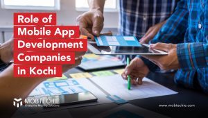transforming-ideas-into-reality-the-role-of-mobile-app-development-companies-in-kochi