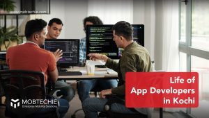 mobile-app-development-company-in-kochi-behind-the-screens-a-day-in-the-life-of-app-developers-in-kochi-blog