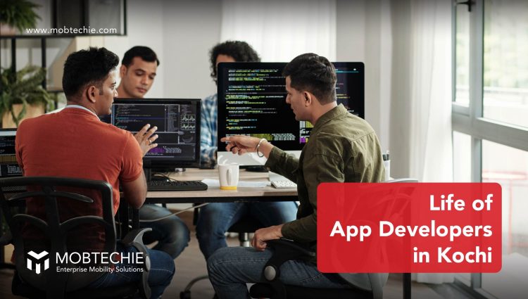 Behind the Screens: A Day in the Life of App Developers in Kochi